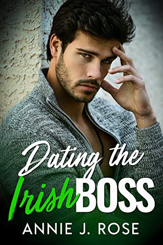 Dating the Irish Boss (Holiday Romances Book 2) on Kindle