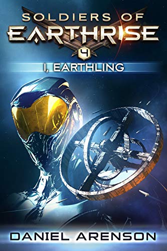 The Earthling (Soldiers of Earthrise Book 1) on Kindle