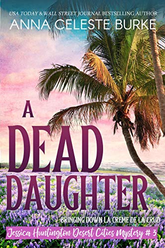 A Dead Husband (Jessica Huntington Desert Cities Mystery Book 1) on Kindle