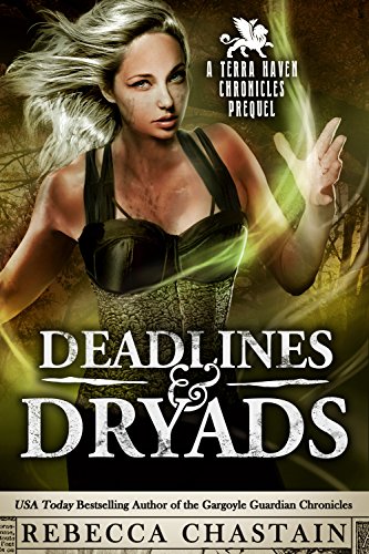 Deadlines & Dryads (Terra Haven Chronicles Prequel) on Kindle