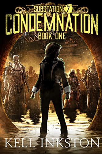 Condemnation (Substation 7: Book 1) on Kindle