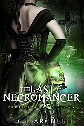 The Last Necromancer (The Ministry Of Curiosities Book 1) on Kindle