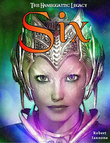 Six (The Hameggattic Legacy Book 1) on Kindle