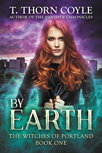 By Earth (The Witches of Portland Book 1) on Kindle