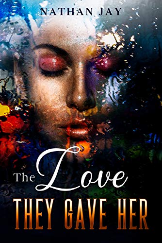 The Love They Gave Her on Kindle