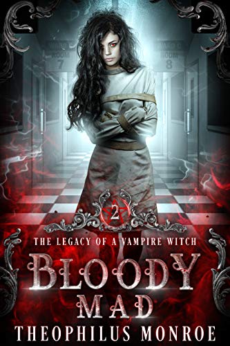 Bloody Hell (The Legacy of a Vampire Witch Book 1) on Kindle