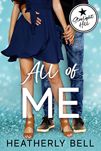 All of Me (Starlight Hill Series Book 1) on Kindle