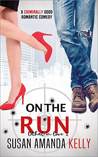 On the Run (Lethal in Love Book 1) on Kindle