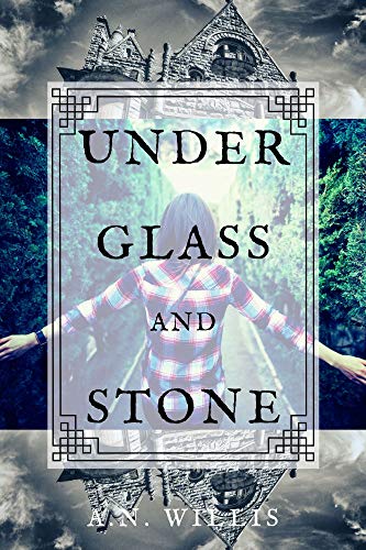 Under Glass And Stone (Byrne House Book 1) on Kindle