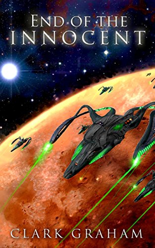 End of the Innocent (Galactic War Book 1) on Kindle