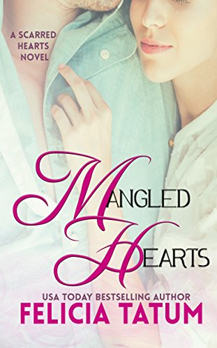 Mangled Hearts (Scarred Hearts Book 1) on Kindle