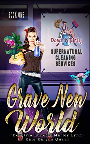 Grave New World (Down & Dirty Supernatural Cleaning Services Book 1) on Kindle