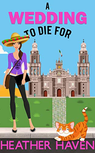 A Wedding to Die For (The Alvarez Family Murder Mysteries Book 2) on Kindle