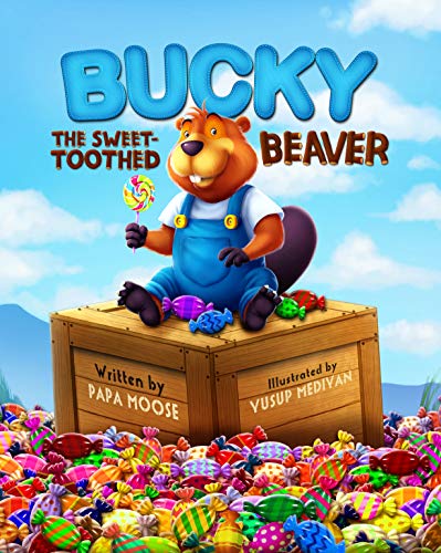 Bucky The Sweet-Toothed Beaver on Kindle