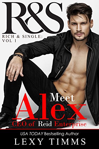 Alex Reid (Rich and Single Duet Series Book 1) on Kindle