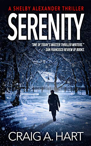 Serenity (The Shelby Alexander Thriller Series Book 1) on Kindle