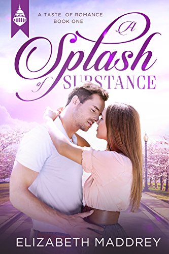 A Splash of Substance (Taste of Romance Book 1) on Kindle