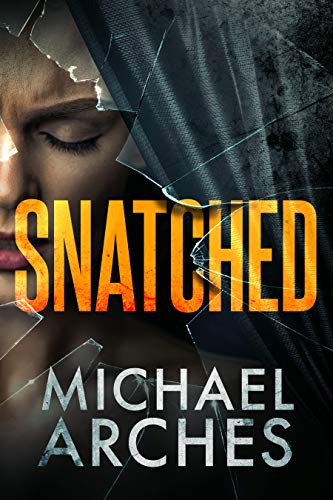Snatched (Vanished Book 1) on Kindle