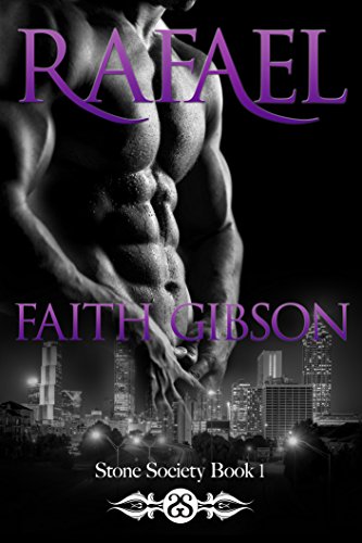 Rafael (Stone Society Book 1) on Kindle