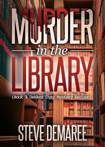52 Steps to Murder (Dekker Cozy Mystery Series Book 1) on Kindle