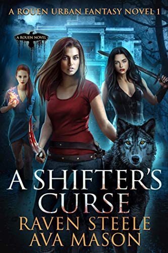 A Shifter's Curse (Rouen Chronicles Book 1) on Kindle
