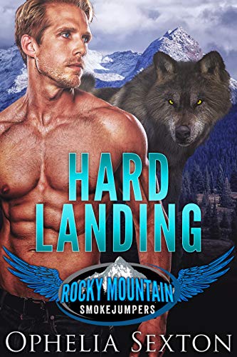 Hard Landing (Rocky Mountain Smokejumpers Book 1) on Kindle