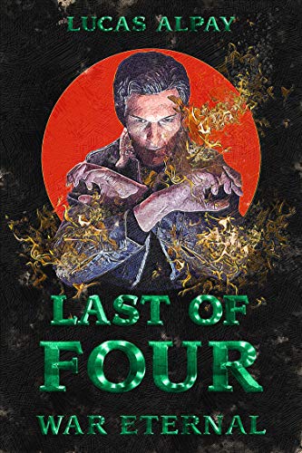 Last of Four (War Eternal Book 1) on Kindle