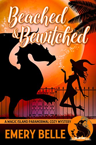 Beached & Bewitched (A Magic Island Paranormal Cozy Mystery Book 1) on Kindle