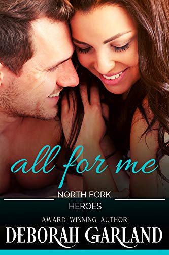 All for Me (Mallory Family: North Fork Heroes Book 1) on Kindle