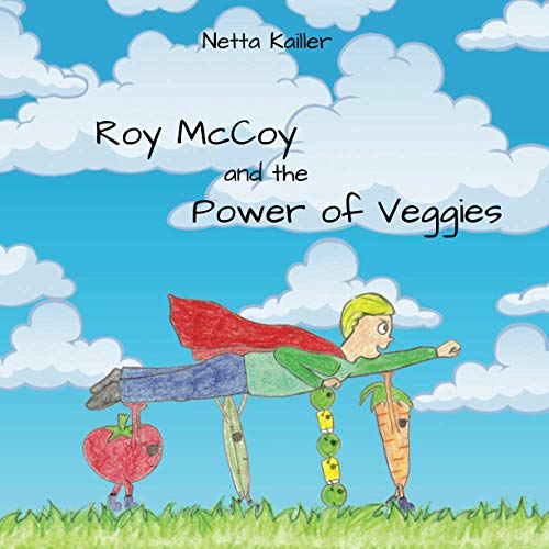 Roy McCoy and the Power of Veggies on Kindle