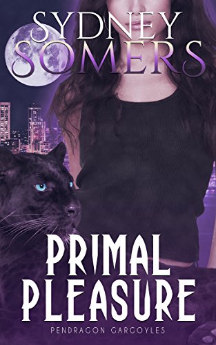Primal Pleasure (Pendragon Gargoyles Book 4) on Kindle