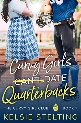 Curvy Girls Can't Date Quarterbacks (The Curvy Girl Club Book 1) on Kindle