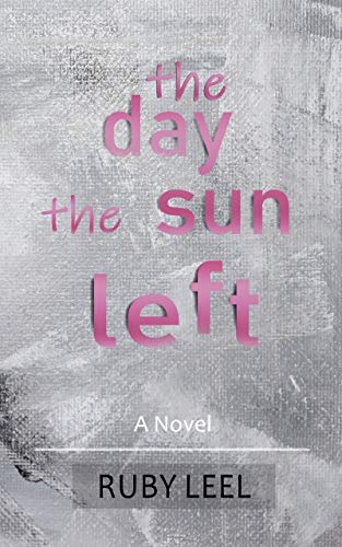 The Day the Sun Left on Kindle