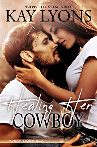 Healing Her Cowboy (Montana Secrets Book 1) on Kindle