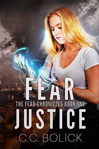 Fear Justice (The Fear Chronicles Book 1) on Kindle
