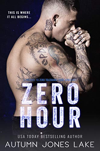 Zero Hour (Lost Kings MC Prequel to Zero Tolerance) on Kindle