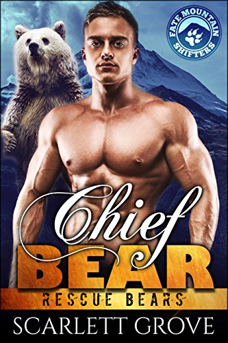 Chief Bear (Rescue Bears Book 1) on Kindle