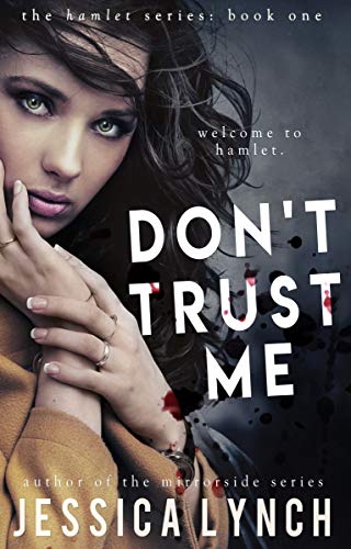 Don't Trust Me (Hamlet Book 1) on Kindle