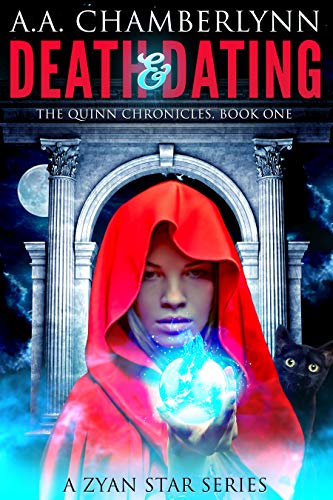 Death and Dating (The Quinn Chronicles Book 1) on Kindle