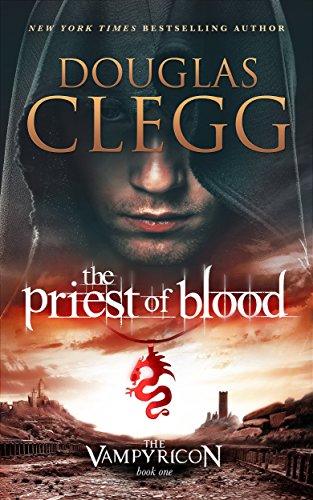 The Priest of Blood (The Vampyricon Book 1) on Kindle
