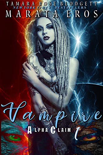 Vampire Alpha Claim (Book 1) on Kindle