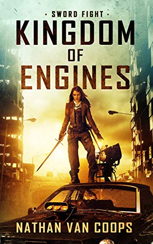 Sword Fight (Kingdom of Engines Book 1) on Kindle