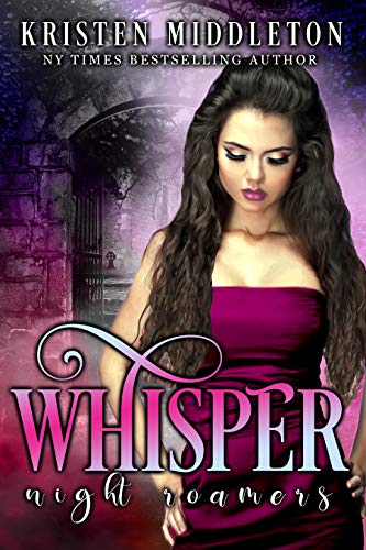 Whisper (Night Roamers Book 1) on Kindle