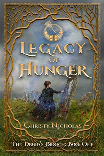 Legacy of Hunger (Druid's Brooch Series Book 1) on Kindle