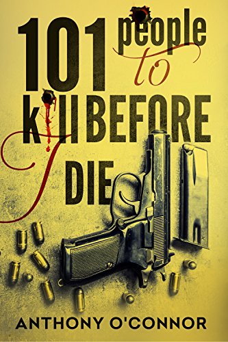 101 People to Kill Before I Die on Kindle