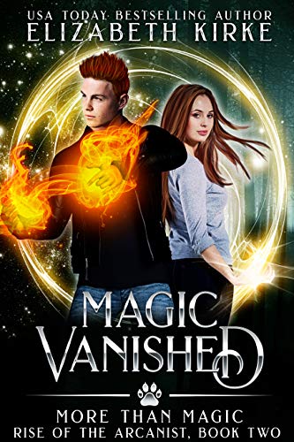 Magic Betrayed (More than Magic: Rise of the Arcanist Book 1) on Kindle