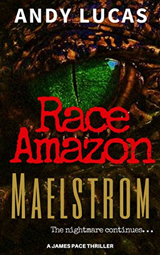 RACE AMAZON: False Dawn (James Pace Book 1) on Kindle