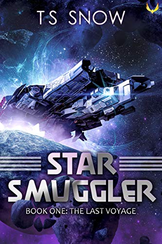 The Last Voyage (Star Smuggler Book 1) on Kindle