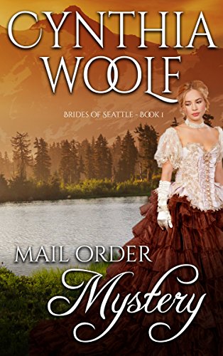 Mail Order Mystery (Brides of Seattle Book 1) on Kindle
