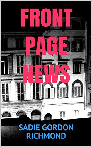 Front Page News (London Series Book 1) on Kindle